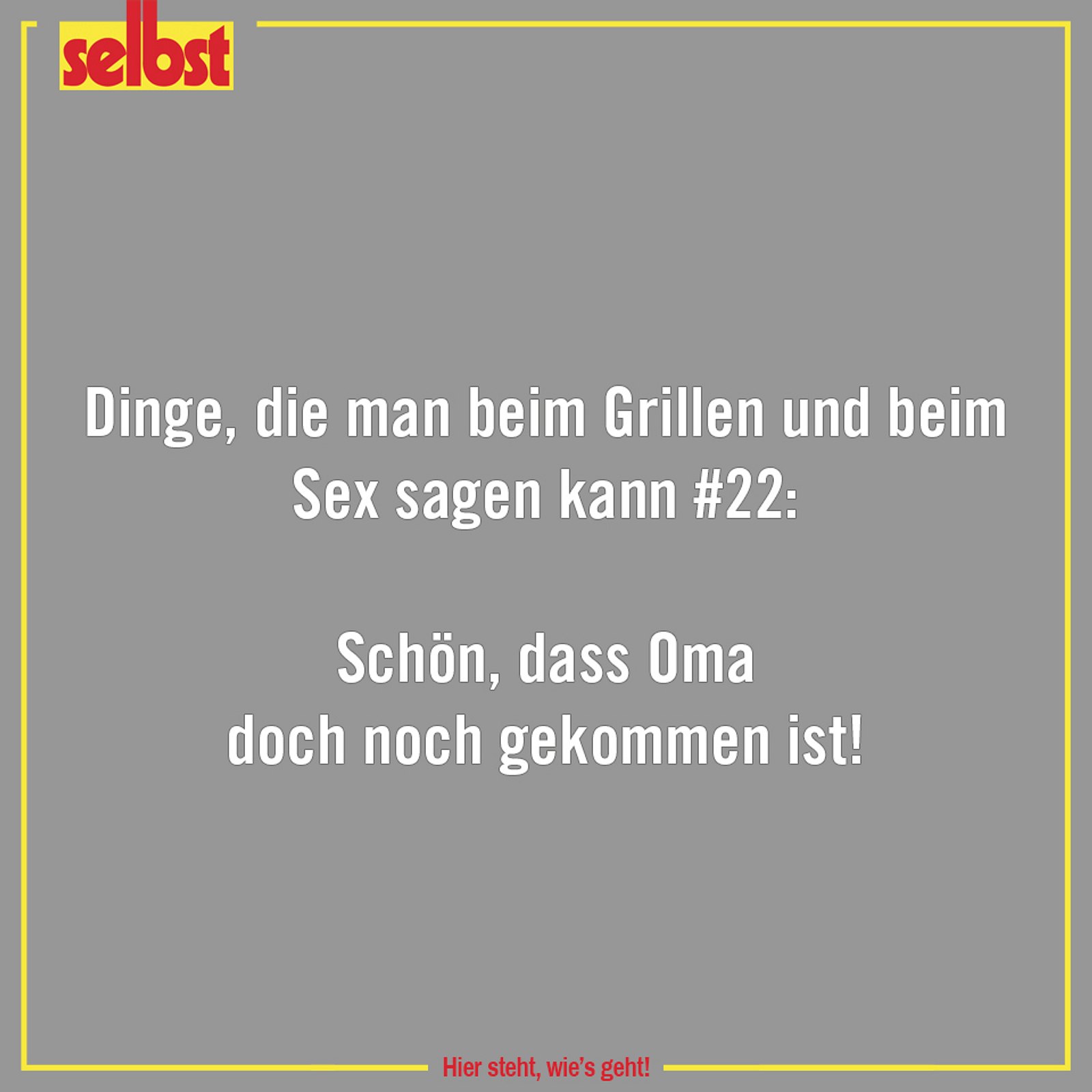 Wenn die ganze Familie grillt, ist es besonders lustig! Sprüche, die
