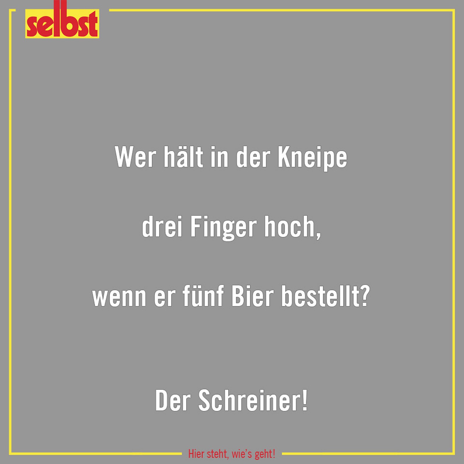 Diesen lustigen HandwerkerSpruch kennt doch jeder Die lustigsten